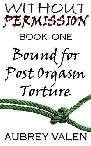 post orgasm torture|Exploring Post